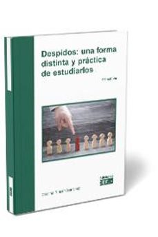 despidos: una forma distinta y practica de estudiarlos 2023-9788445446218