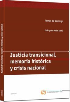 justicia transicional, memoria historica y crisis nacional-tomas de domingo-9788447039418
