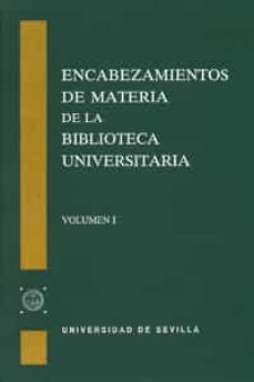 encabezamientos de materia de la biblioteca universitaria.2 vol-9788447200818