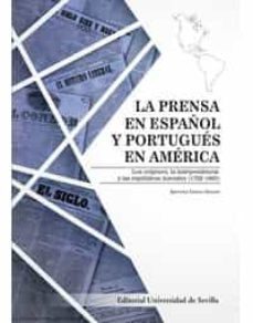 la prensa en español y portugues en america-antonio checa godoy-9788447218318