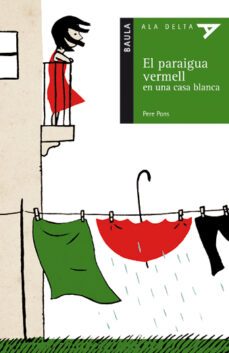 el paraigua vermell en una casa blanca-pere pons-9788447916818