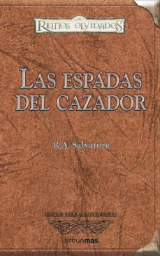 las espadas del cazador (reinos olvidados)-9788448035518