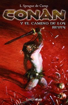 conan y el camino de los reyes-karl edward wagner-9788448036218