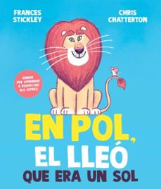 en pol, el lleo que era un sol (ebook)-frances stickley-9788448873318