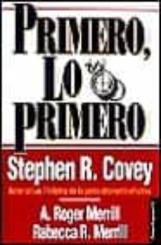 primero, lo primero: vivir, amar, aprender, dejar un legado-9788449301018