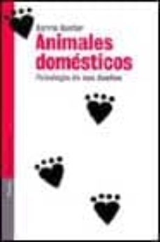 animales domesticos: psicologia de sus dueños-9788449312618