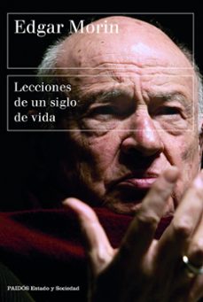 lecciones de un siglo de vida-edgar morin-9788449339318