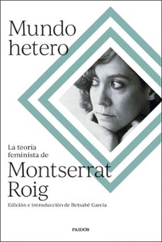 mundo hetero (ebook)-montserrat roig-betsabe garcia alvarez-9788449342318