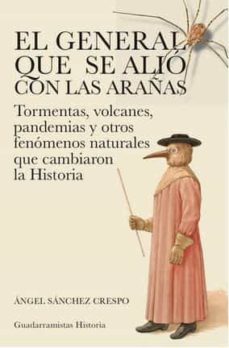 el general que se alio con las arañas-9788460839118