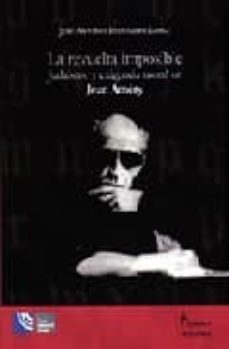 la revuelta imposible: judaismo y exigencia moral en jean amery-jose antonio lopez fernandez-9788461260218