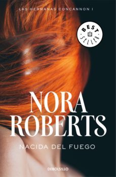 nacida del fuego (las hermanas concannon 1) (ebook)-nora roberts-9788466336918