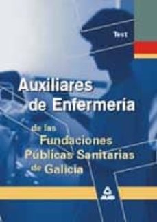 auxiliar enfermeria de las fundaciones publicas sanitarias de gal icia. test-9788466503518