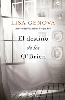 el destino de los o briens-lisa genova-9788466658218