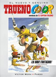 trueno color nº 18: ¡la nave fantasma! y otras aventuras-victor mora-angel pardo-9788466661218