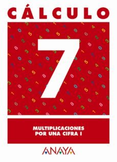calculo 7: multiplicaciones por una cifra i-9788466715218