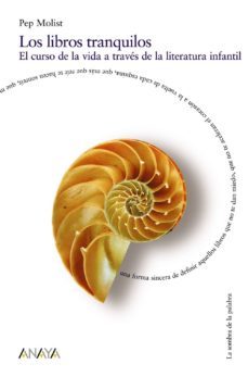 los libros tranquilos-pep molist-9788466747318