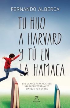 tu hijo en harvard y tu en la hamaca-9788467040418