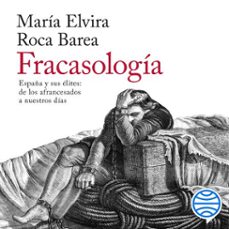 fracasologia (audiolibro)-elvira roca barea-9788467076318