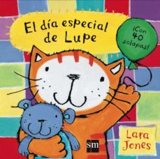 el dia especial de lupe-lara jones-9788467577518