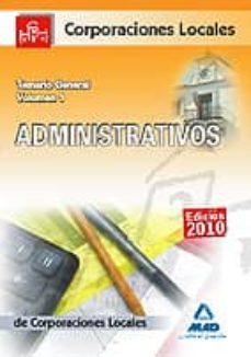 temario general de administrativos de corporaciones locales  (vol .1)-9788467637618