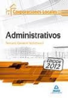 administrativos de las corporaciones locales. temario general. vo lumen i-9788467680218
