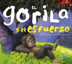 el gorila y el esfuerzo-9788467710618