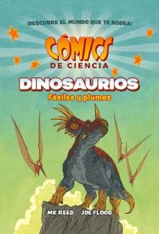 dinosaurios. fosiles y plumas (comics de ciencia)-m.k. reed-9788467947618