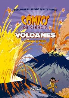 comics de ciencia. volcanes: fuego y vida-jon chad-9788467951318