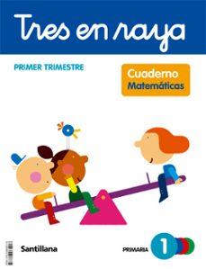 matematicas 1º educacion primaria cuaderno 1 tres en raya cast ed 2022-9788468085418