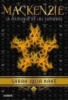 mackenzie: la memoria de las sombras (vol. i)-sarah julia kane-9788468308418