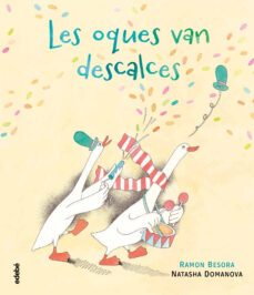 les oques van descalces-ramon besora-9788468352718