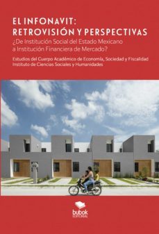 el infonavit. retrovisión y perspectivas (ebook)-martin carlos ramales osorio-arturo morales castro-miguel angel coronado alcantara-9788468521718