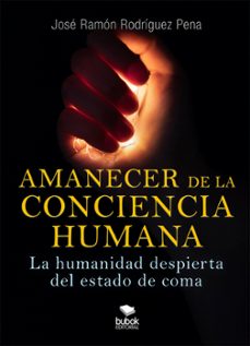 amanecer de la conciencia humana (ebook)-josé ramón rodríguez pena-9788468579818