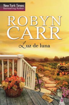 luz de luna-robyn carr-9788468744018