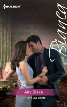 a noiva do chefe (ebook)-ally blake-9788468771618