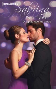 o espio que me amou (ebook)-kelly hunter-9788468774718