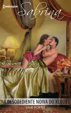a desobediente noiva do xeque (ebook)-jane porter-9788468794518