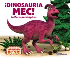 ¡dinosauria mec! la parasaurolophus-9788469642818
