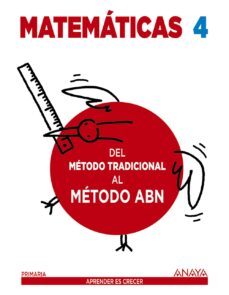 matemáticas 4º educacion primaria. del método tradicional al método abn.-9788469815618
