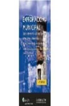 expropiacion municipal (2ª ed.): especial referencia a la expropi acion en las leyes urbanisticas de las comunidades autonomas-esteban corral garcia-9788470524318