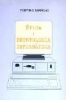 etica y deontologia informatica-porfirio barroso asenjo-9788470742118