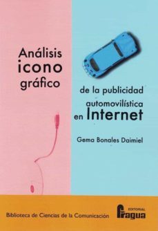 analisis iconografico de la publicidad automovilistica en internet-gema bonales daimiel-9788470749018
