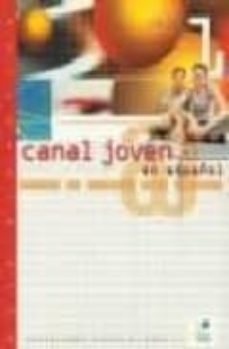 canal joven @ en español. 2 cd-audio libro del alumno-jesus sanchez lobato-9788471439918