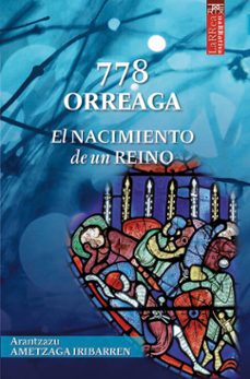 778 orreaga. el nacimiento de un reino (ebook)-arantzazu ametzaga iribarren-9788471485618