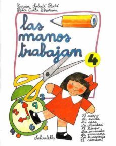 las manos trabajan 4 (salvatella)-teresa sabate rodie-rita culla perarnau-9788472103818