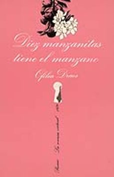 diez manzanitas tiene el manzano-ofelia dracs-9788472233218