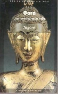 gora: una juventud en la india-rabindranath tagore-9788473397018