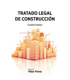 tratado legal de construccion-cristobal trabalon-9788473604918