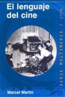 el lenguaje del cine-marcel martin-9788474323818