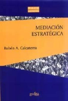 mediacion estrategica-ruben alberto calcaterra-9788474329018